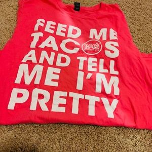 feed me tacos and tell me i’m pretty t-shirt